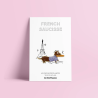 Le Pin’s French Saucisse des Imprimeuses, une création décalée et humoristique au style français assumé.