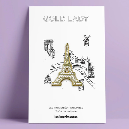 Pin’s Gold Lady Eiffel Les Imprimeuses : L'hommage raffiné à la Dame de Fer parisienne.