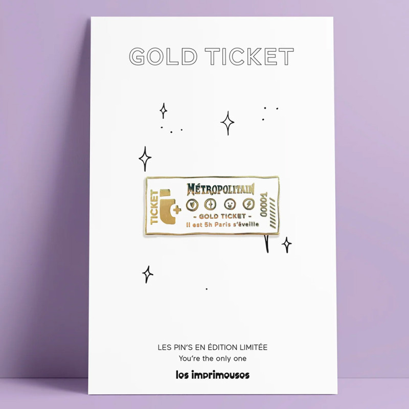Pin’s Ticket de Métro, le Golden Ticket des Les Imprimeuses, pour se déplacer dans l'univers parisien.