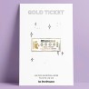 Pin’s Ticket de Métro, le Golden Ticket des Les Imprimeuses, pour se déplacer dans l'univers parisien.