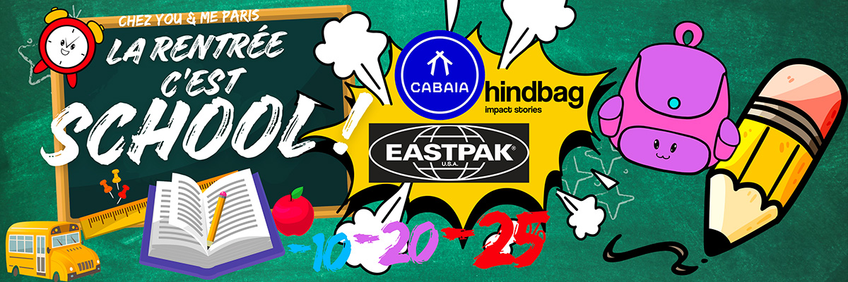 La rentrée, c'est trop School chez You &amp; Me Paris. Retrouve Eastpak, Cabaïa, Hindbag et toutes tes marques préférées à prix Promo ! C'est parti pour une année de folie ! 